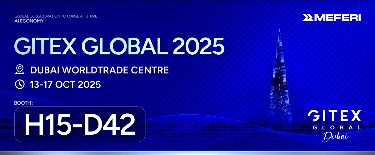 MEFERI at GITEX GLOBAL 2025