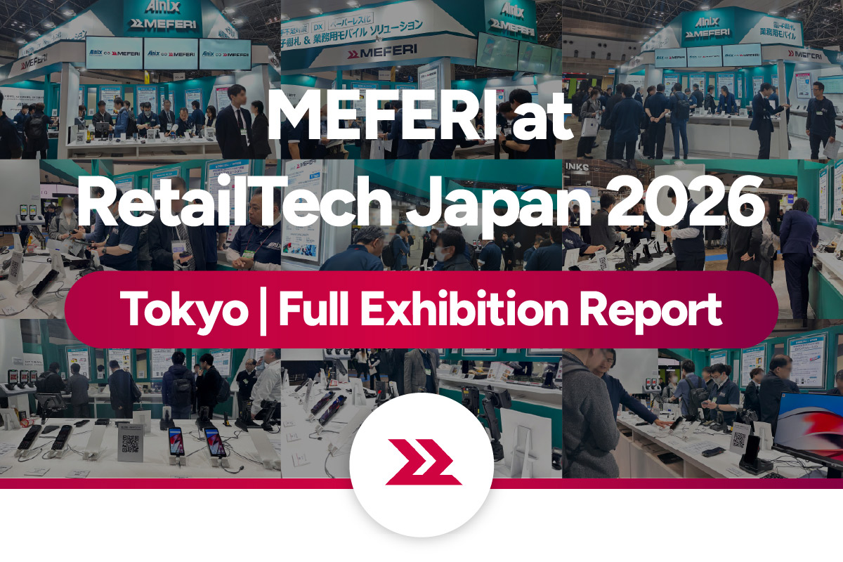 MEFERI at RetailTech Japan 2026 exhibition in Tokyo - Report
